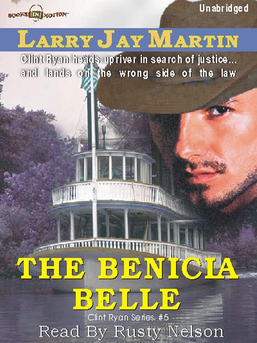 Title details for The Benicia Belle by Larry Jay Martin - Available